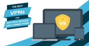 The Best VPNs for Multiple Devices and Connections | VPNCENTER